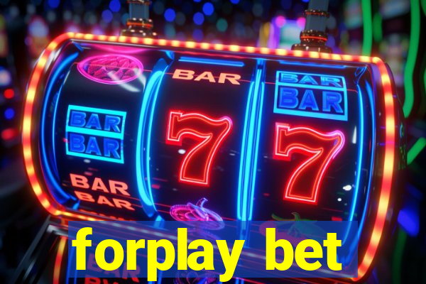 forplay bet